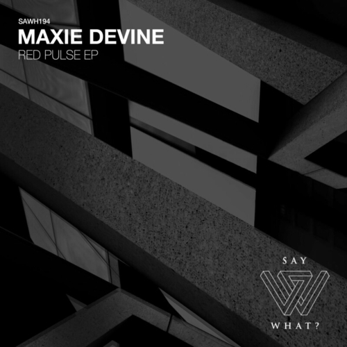 Maxie Devine - Red Pulse [SAWH194]